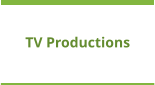 TV Productions